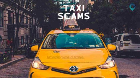 fake teksi|Travelers Guide: 10 Common Taxi Scams and How to。